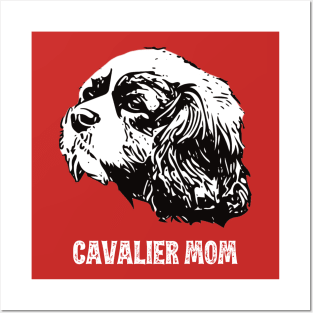 Cavalier Mom Cavalier King Charles Spaniel Design Posters and Art